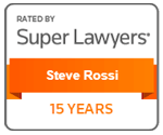 Rated By Super Lawyers | Steve Rossi | 15 Years