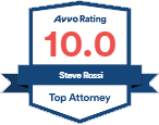 Avvo Rating 10.0 | Steve Rossi | Top Attorney
